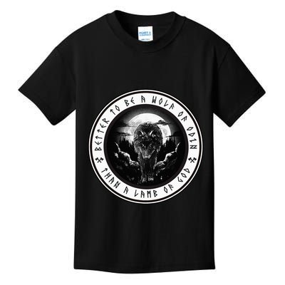 Better To Be A Wolf Of Odin Than A L.A.M.B Of God Kids T-Shirt
