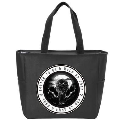 Better To Be A Wolf Of Odin Than A L.A.M.B Of God Zip Tote Bag
