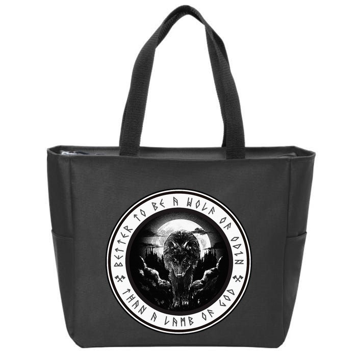 Better To Be A Wolf Of Odin Than A L.A.M.B Of God Zip Tote Bag