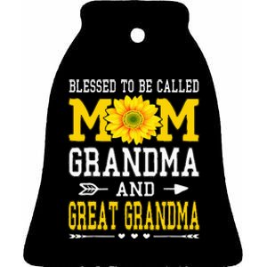 Blessed To Be Called Mom Grandma Great Grandma MotherS Day Ceramic Bell Ornament