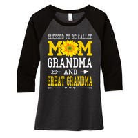 Blessed To Be Called Mom Grandma Great Grandma MotherS Day Women's Tri-Blend 3/4-Sleeve Raglan Shirt