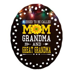 Blessed To Be Called Mom Grandma Great Grandma MotherS Day Ceramic Oval Ornament