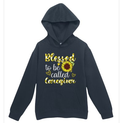 Blessed To Be Called Caregiver Life Sunflower Nurses Day Urban Pullover Hoodie