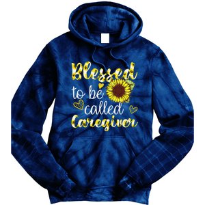 Blessed To Be Called Caregiver Life Sunflower Nurses Day Tie Dye Hoodie