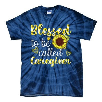 Blessed To Be Called Caregiver Life Sunflower Nurses Day Tie-Dye T-Shirt