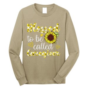 Blessed To Be Called Caregiver Life Sunflower Nurses Day Long Sleeve Shirt