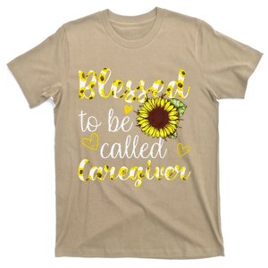 Blessed To Be Called Caregiver Life Sunflower Nurses Day T-Shirt