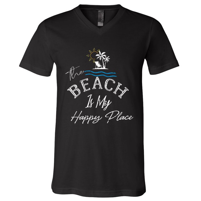 Beach The Beach Is My Happy Place Woman V-Neck T-Shirt