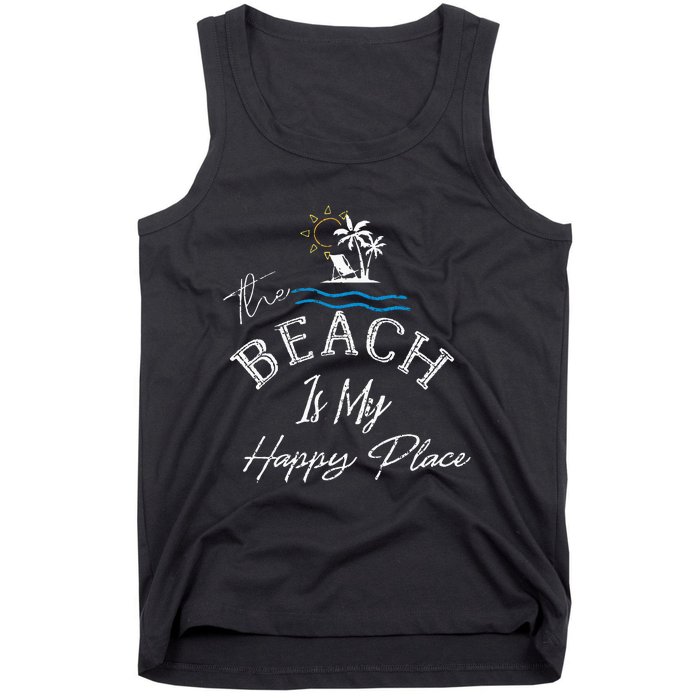 Beach The Beach Is My Happy Place Woman Tank Top