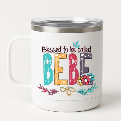 Blessed To Be Called Bebe Colorful Grandma 12 oz Stainless Steel Tumbler Cup