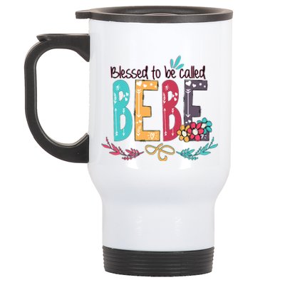 Blessed To Be Called Bebe Colorful Grandma Stainless Steel Travel Mug