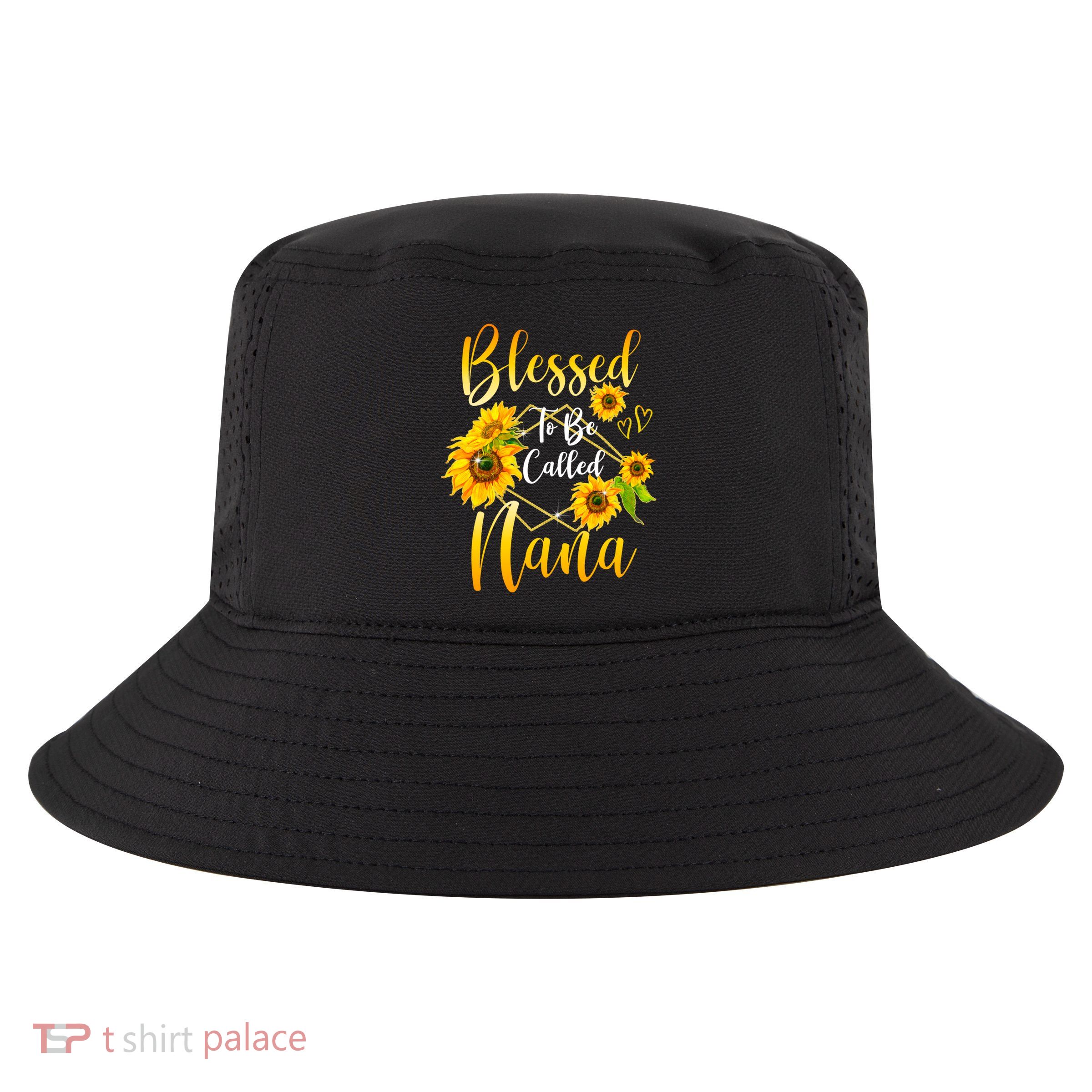 Blessed To Be Called Nana Sunflower MotherS Day Cool Comfort Performance Bucket Hat