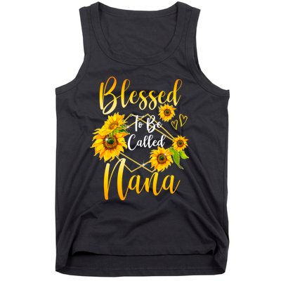 Blessed To Be Called Nana Sunflower MotherS Day Tank Top