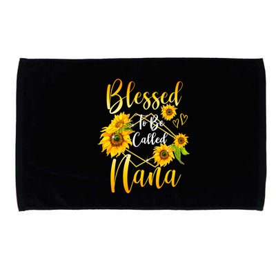 Blessed To Be Called Nana Sunflower MotherS Day Microfiber Hand Towel