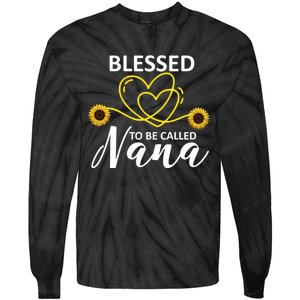 Blessed To Be Called Nana Sunflower Best Grandma Gift MotherS Day Tie-Dye Long Sleeve Shirt