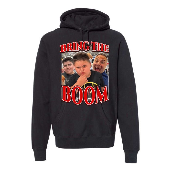 Bring The Boom Rizzler Funny Joke Gifts Premium Hoodie