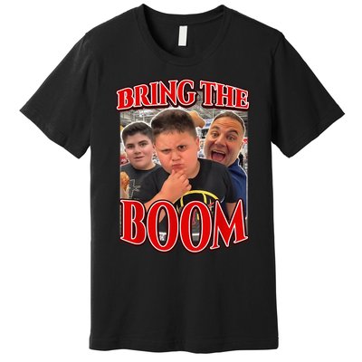 Bring The Boom Rizzler Funny Joke Gifts Premium T-Shirt