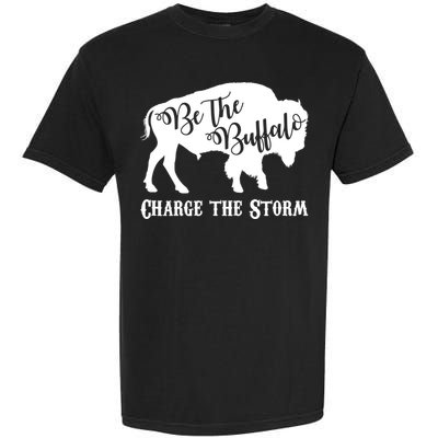Be The Buffalo Charge The Storm Garment-Dyed Heavyweight T-Shirt