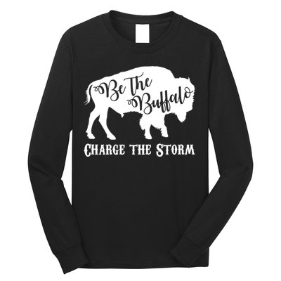 Be The Buffalo Charge The Storm Long Sleeve Shirt