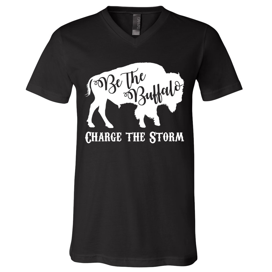 Be The Buffalo Charge The Storm V-Neck T-Shirt