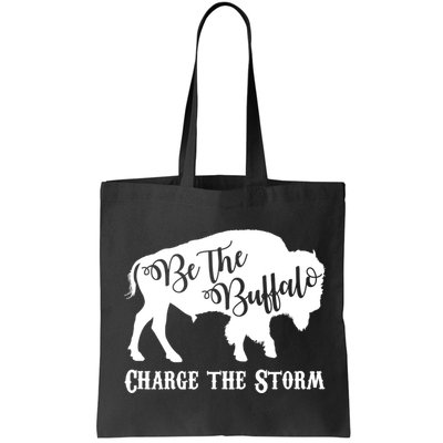 Be The Buffalo Charge The Storm Bag