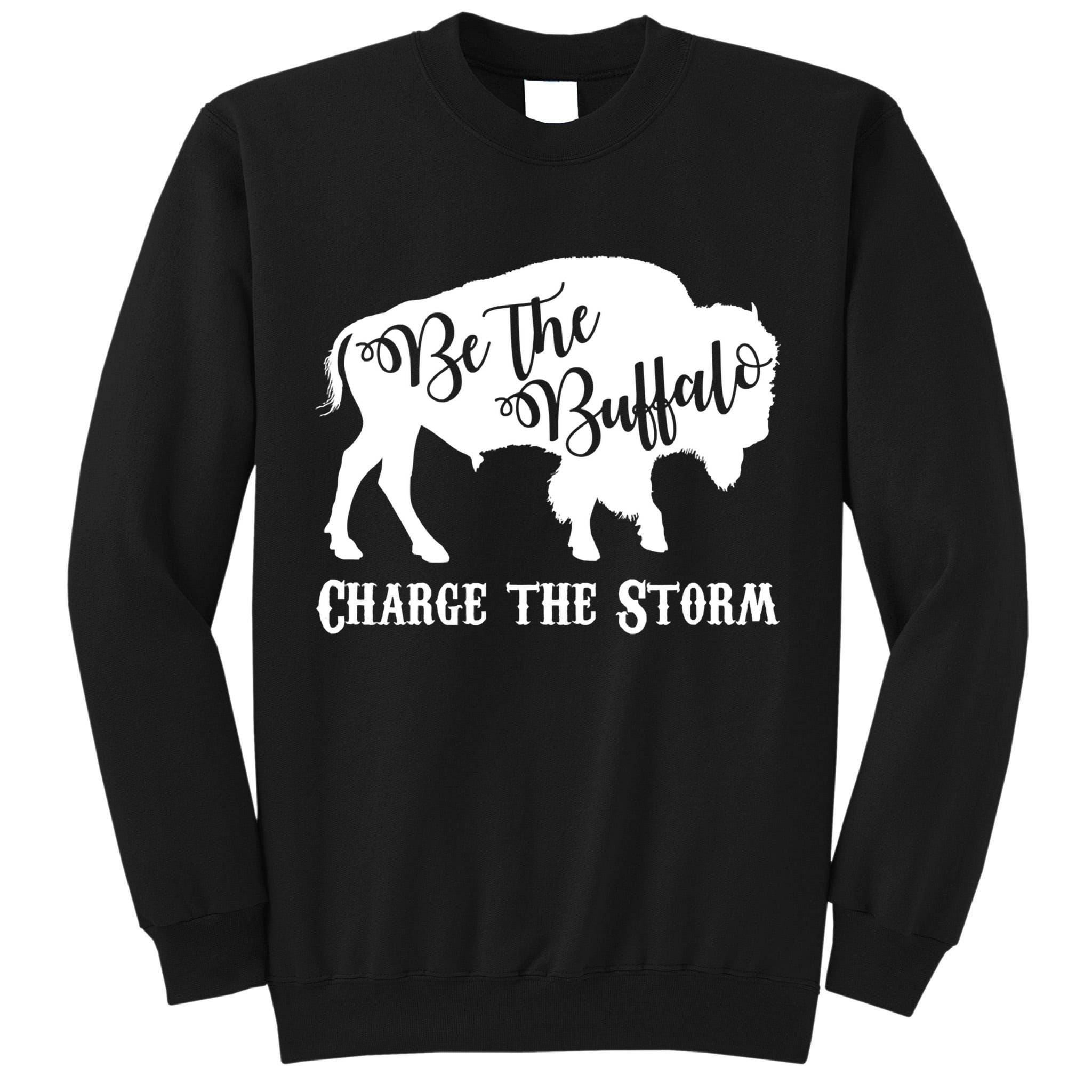Be The Buffalo Charge The Storm Tall Sweatshirt