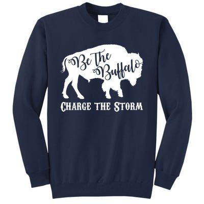 Be The Buffalo Charge The Storm Tall Sweatshirt