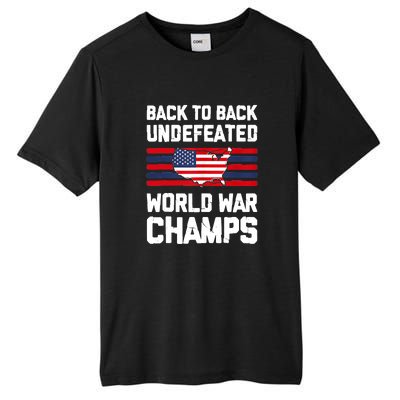 Back To Back Undefeated World War Champs Tall Fusion ChromaSoft Performance T-Shirt