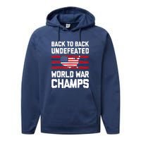 Back To Back Undefeated World War Champs Performance Fleece Hoodie