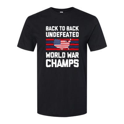 Back To Back Undefeated World War Champs Softstyle CVC T-Shirt