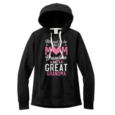 Blessed To Be Called Grandma And A Great Grandma Women's Fleece Hoodie