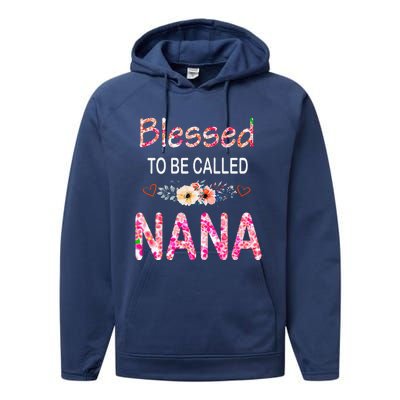 Blessed To Be Called Nana Mother's Day For Women Performance Fleece Hoodie