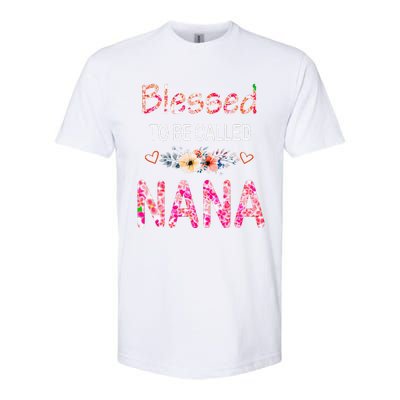 Blessed To Be Called Nana Mother's Day For Women Softstyle CVC T-Shirt