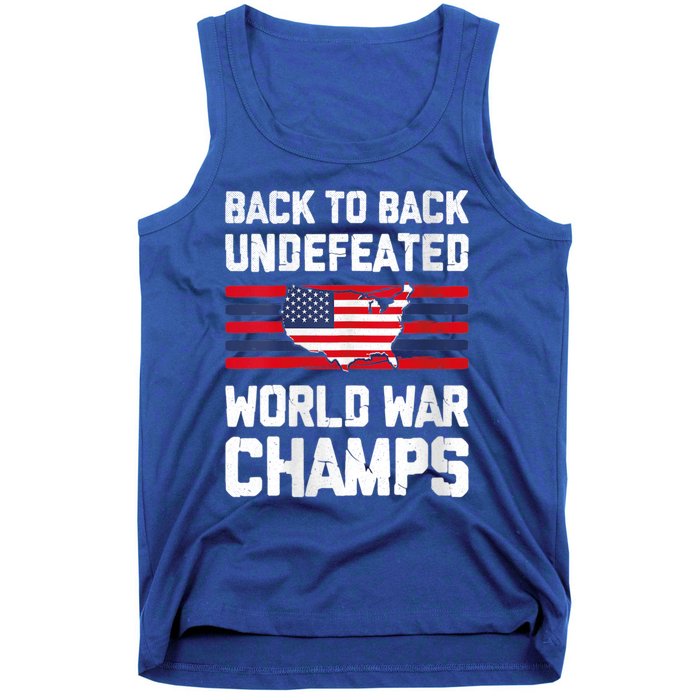 Back To Back Undefeated World Champs American Flag Usa Gift Tank Top