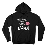 Blessed To Be Called Nana Gift From Grandson To Grandma MotherS Day Hoodie