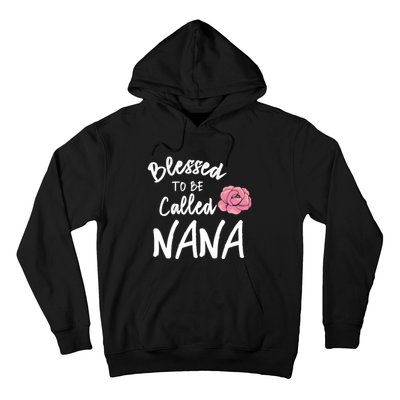 Blessed To Be Called Nana Gift From Grandson To Grandma MotherS Day Hoodie