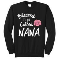 Blessed To Be Called Nana Gift From Grandson To Grandma MotherS Day Sweatshirt