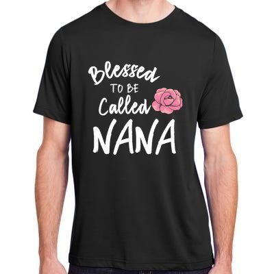 Blessed To Be Called Nana Gift From Grandson To Grandma MotherS Day Adult ChromaSoft Performance T-Shirt