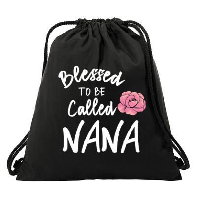 Blessed To Be Called Nana Gift From Grandson To Grandma MotherS Day Drawstring Bag