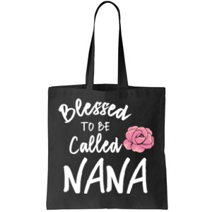 Blessed To Be Called Nana Gift From Grandson To Grandma MotherS Day Tote Bag