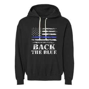 Back The Blue Thin Blue Line American Flag Police Support Garment-Dyed Fleece Hoodie