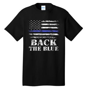 Back The Blue Thin Blue Line American Flag Police Support Tall T-Shirt