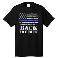 Back The Blue Thin Blue Line American Flag Police Support Tall T-Shirt