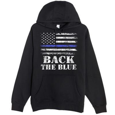 Back The Blue Thin Blue Line American Flag Police Support Premium Pullover Hoodie