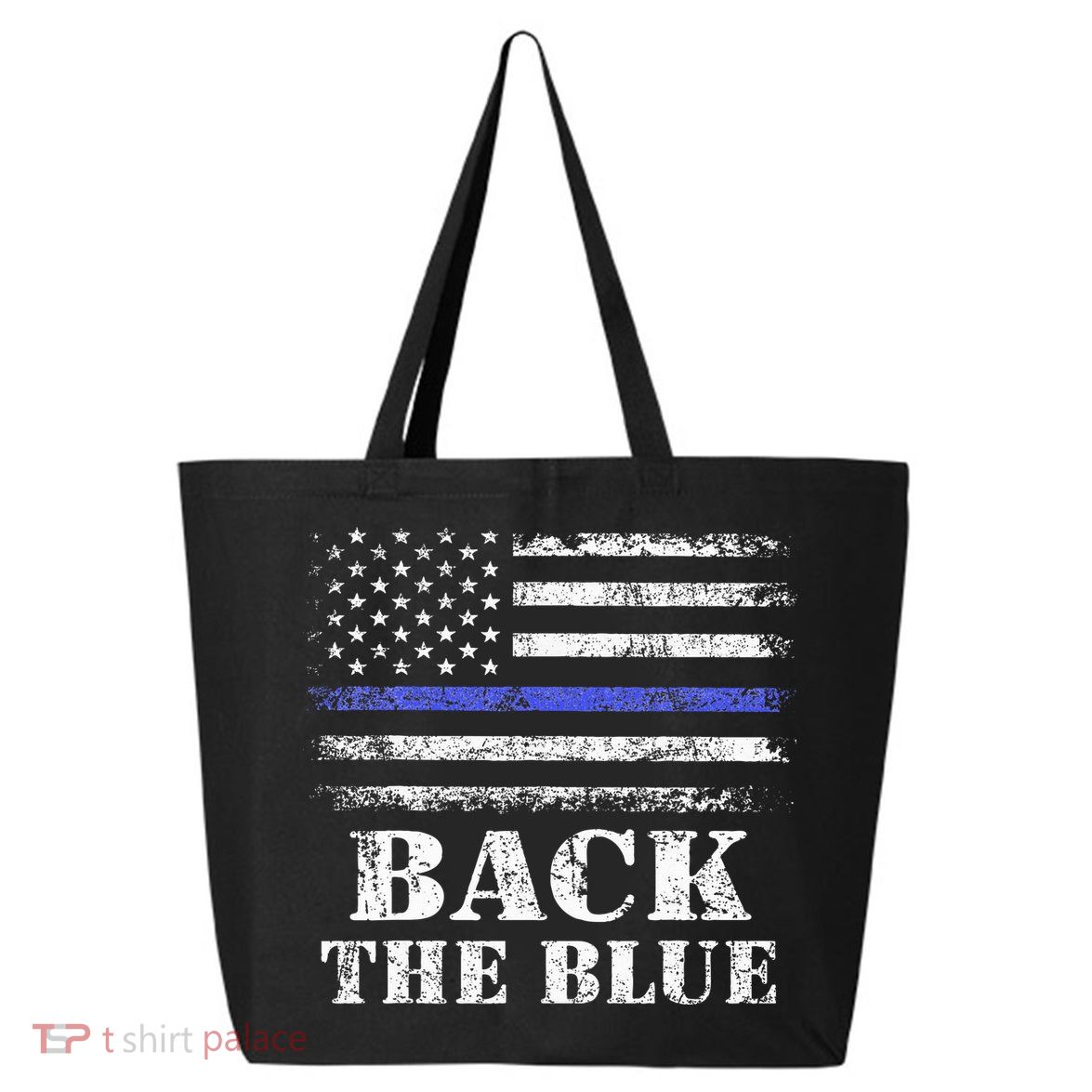 Back The Blue Thin Blue Line American Flag Police Support 25L Jumbo Tote