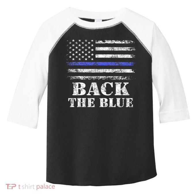 Back The Blue Thin Blue Line American Flag Police Support Toddler Fine Jersey T-Shirt