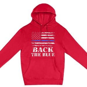 Back The Blue Thin Blue Line American Flag Police Support Premium Pullover Hoodie