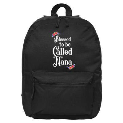 Blessed To Be Called Nana Gift For Women MotherS Day 16 in Basic Backpack