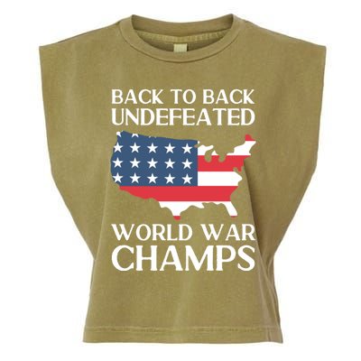 Back To Back Undefeated World War Champs 4th Of July Gift Garment-Dyed Women's Muscle Tee