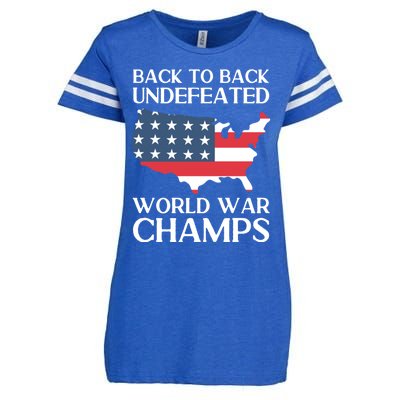 Back To Back Undefeated World War Champs 4th Of July Gift Enza Ladies Jersey Football T-Shirt